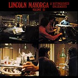 Lincoln Mayorga-And Distinguished Colleagues Vol III
